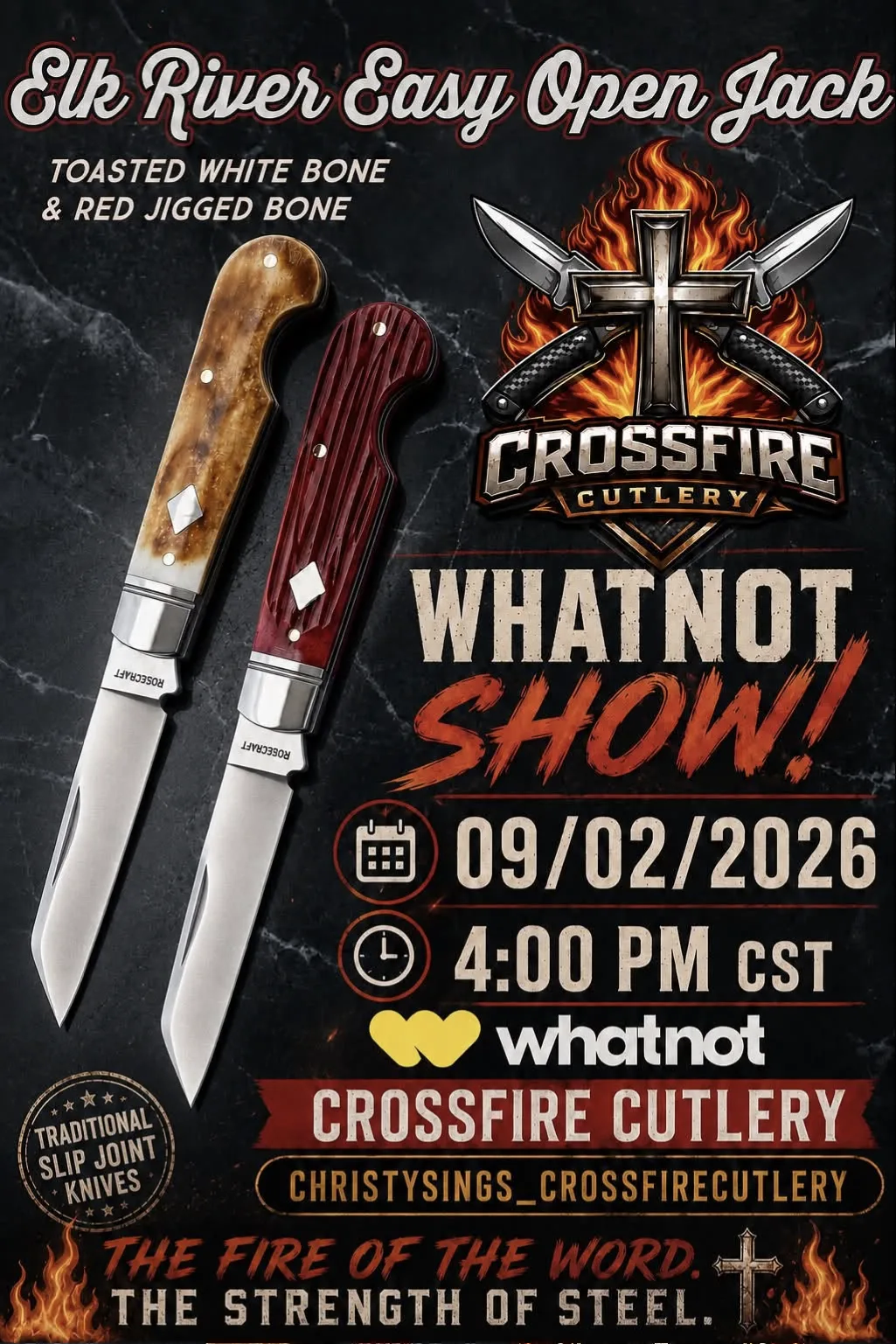 Whatnot show flyer for the Elk River Easy Open Jack in toasted white bone and red jigged bone, September 2, 2026 at 4:00 PM Central, with the line The Fire of the Word, The Strength of Steel